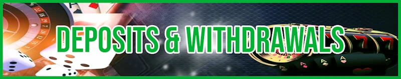 Deposits & Withdrawals banner