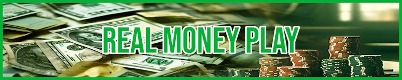Real Money Play banner