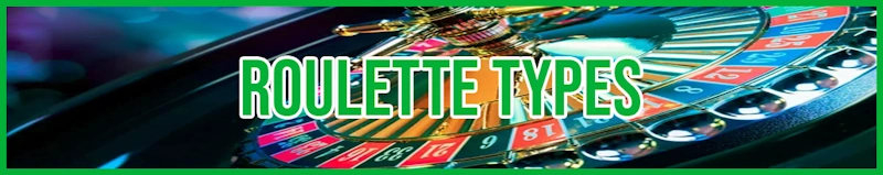 Roulette Types banner