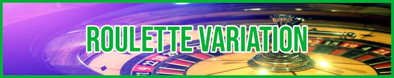 roulette Variations banner
